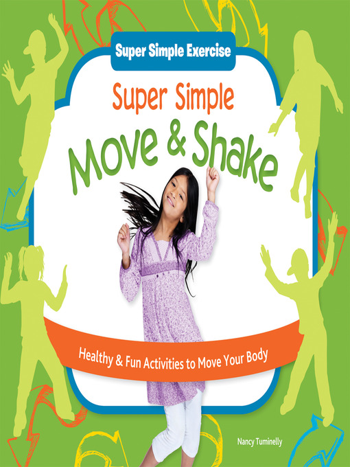 Title details for Super Simple Move & Shake by Nancy Tuminelly - Available